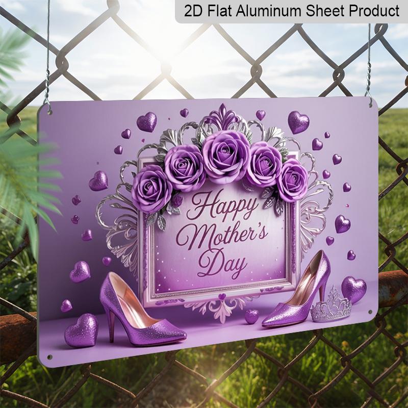 2D Flach, 1 Stück "Alles Gute zum Muttertag" Lila Rose & High Heel Schild, 12"×8" - Elegantes Dekorationsschild im Königinnen-Stil - Aluminium Wandbehang Dekoration