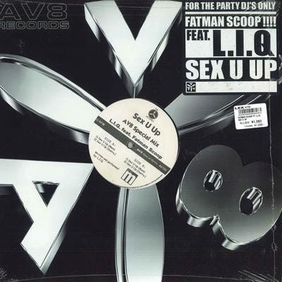 12palcová deska L.I.Q, FATMAN SCOOP - Sex U Up Av8 Special Mix AV700 AV8 US Rap & Hip-Hop/R&B Použitá