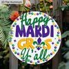 2D Flat 1pc Mardi Gras Round Aluminum Decor Plaque, "Happy Mardi Gras " Lettering Sign, Home Decor, Porch Decor, Bar Decor, Carnival Celebrations