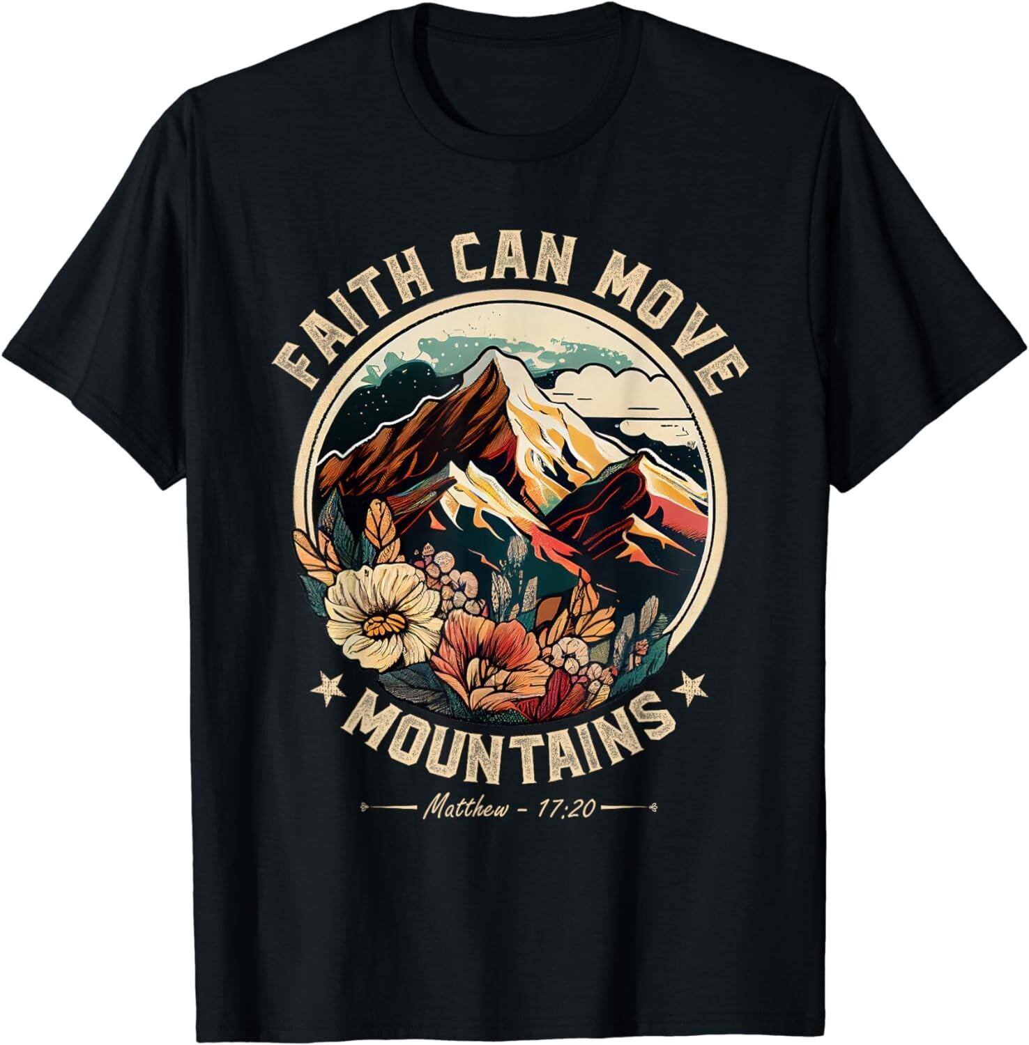 

Faith Can Move Mountains Shirt Men Women Gift Unisex T-Shirt 5XL різнокольоровий
