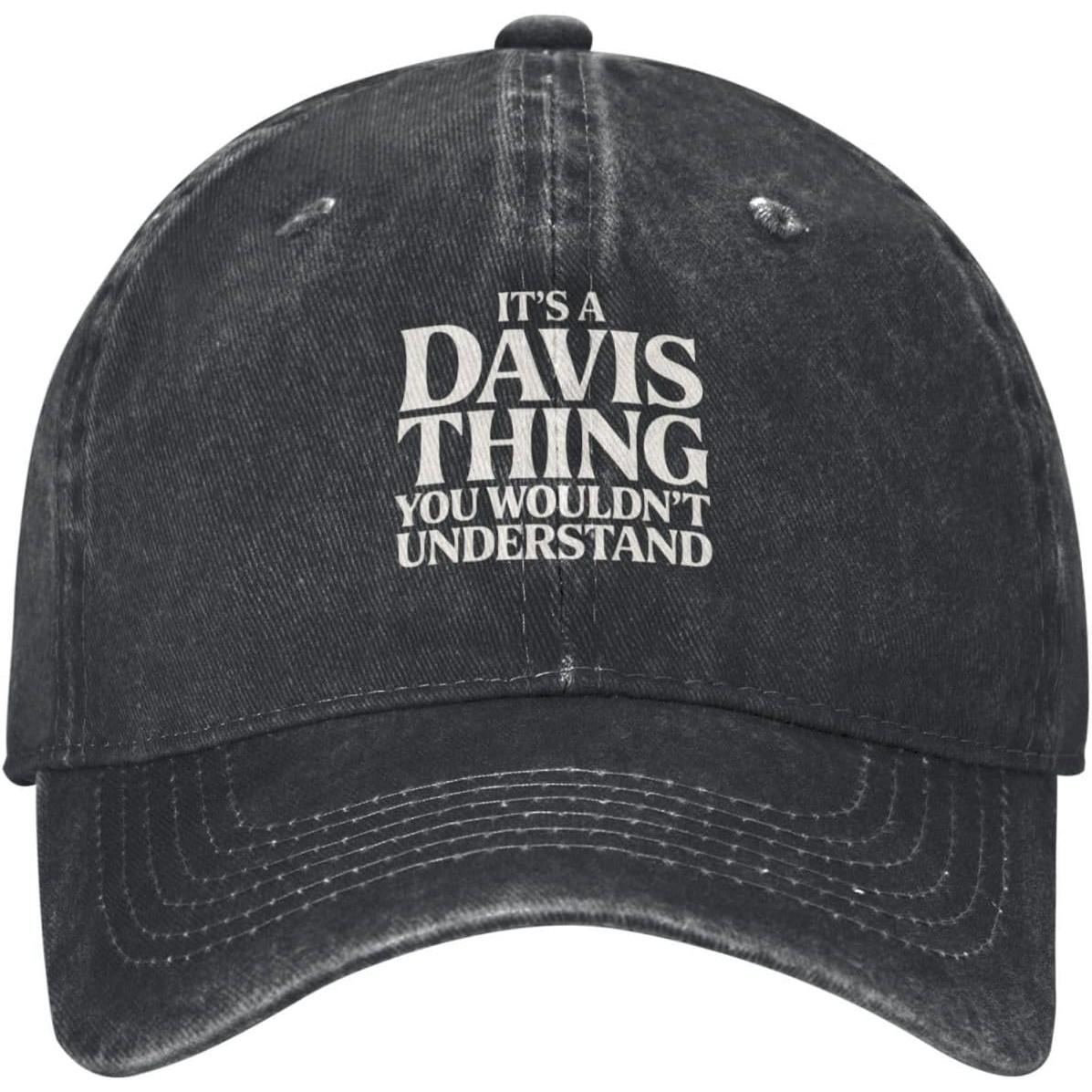 

Davis Thing You Wouldn t Understand Baseball Cap Adjustable Cotton Distressed Casual Hat Unisex Can Be Adjusted чёрный