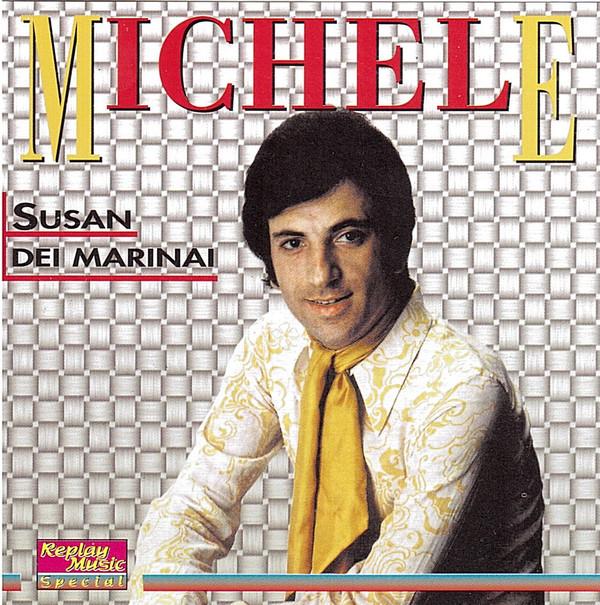 

CD MICHELE - Susan Dei Marinai RSCD8030 Replay Music Sp Italy Pop Used
