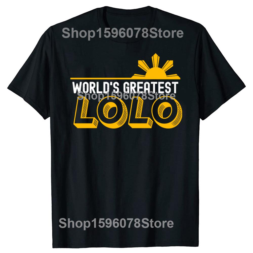 Funny Worlds Greatest Lolo Filipino T Shirts Cotton Streetwear Short Sleeve Mens Fashion Casual Loose Oversized T Shirt