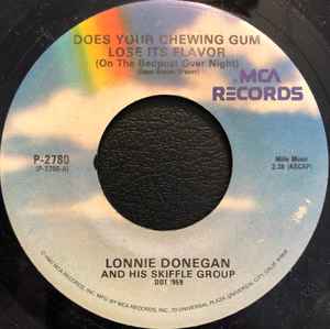 

7inch Record LONNIE DONEGAN & HIS SKIFFLE GROUP - Does Your Chewing Gum Lose Its Flav P2780 MCA US Jazz Used