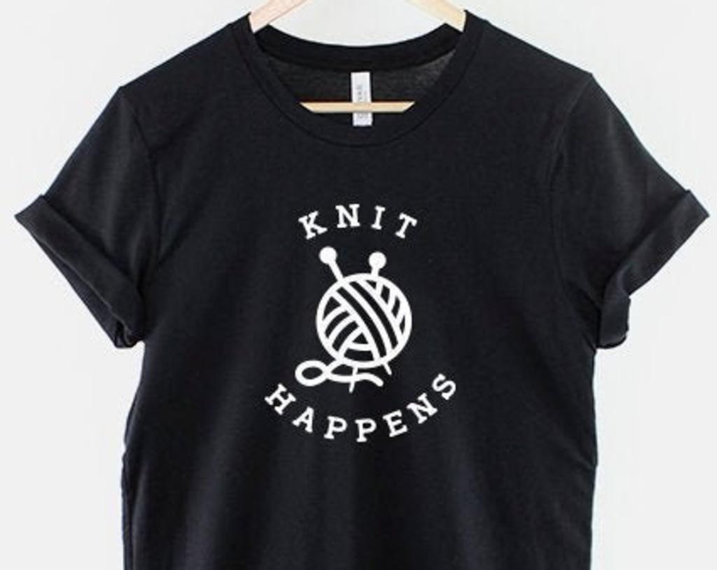 Knitting Happens Tee: Soft Ring-Spun Cotton, Durable Print (Unisex Fit)