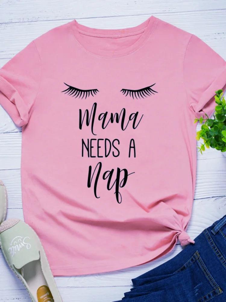 Mama Need A Nap Eyelash Print Women T Shirt Short Sleeve O Neck Loose Women Tshirt Ladies Tee Shirt Tops Clothes Camisetas Mujer