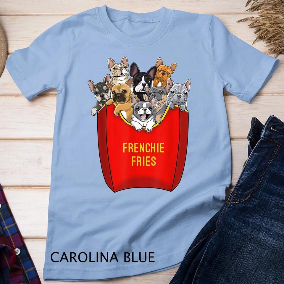 Frenchie Fries Shirt French Bulldog Dog Mom Dog Dad Cute T-Shirt Unisex T-shirt 3 S