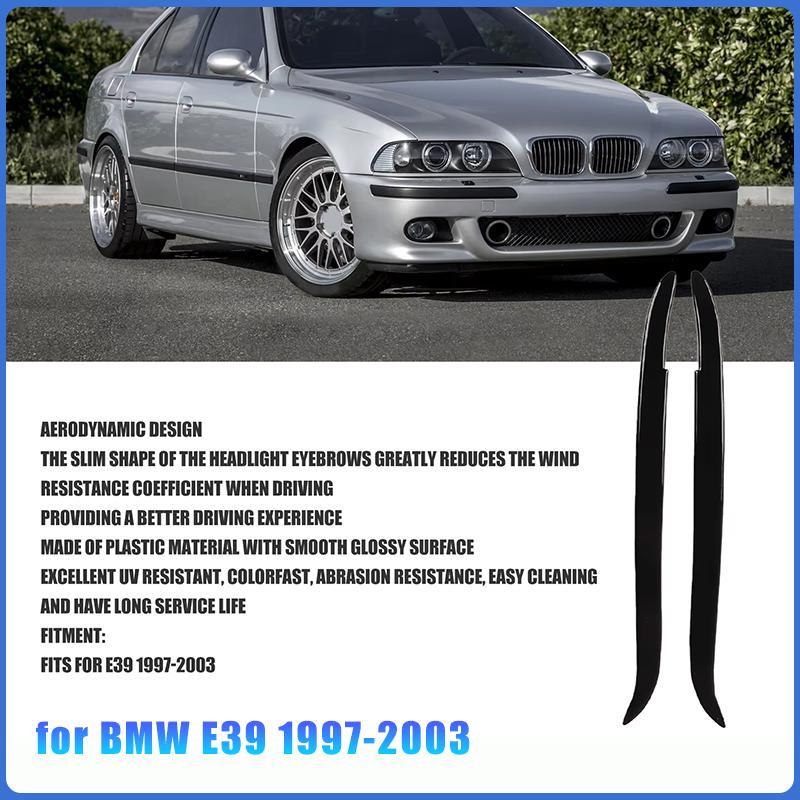 2Pcs Front Left Right Car Headlight Eyebrow Glossy Black Trim Decoration Replacement for BMW E39 1997‑2003 Car Accessories