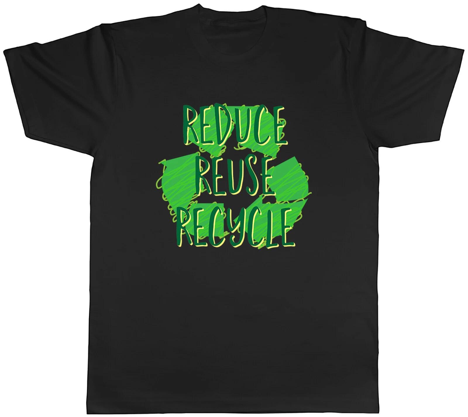 Reduce, Reuse, Recycle Mens Unisex T-Shirt Tee XL