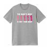 Anti Abortion Pro Life The Baby S Body Is Not Your T Shirt Black Vintage Washed Top For Everyday Wear Designer Clothes Slightly