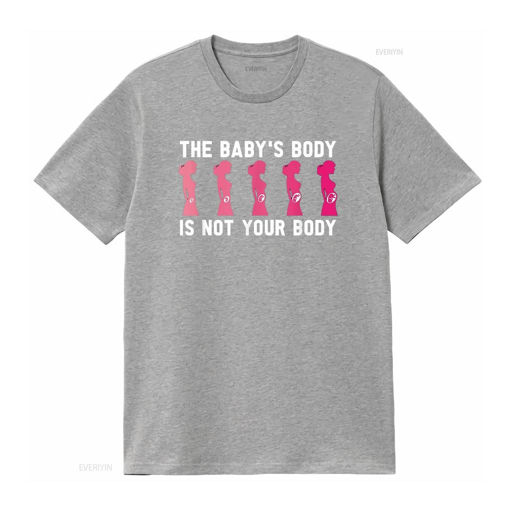 Anti Abortion Pro Life The Baby S Body Is Not Your T Shirt Black Vintage Washed Top For Everyday Wear Designer Clothes Slightly