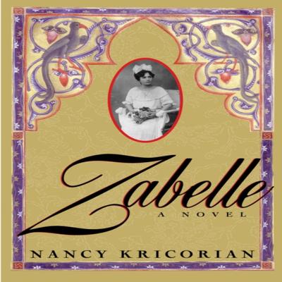 Zabelle by Nancy Kricorian Paperback Book 9780802143808
