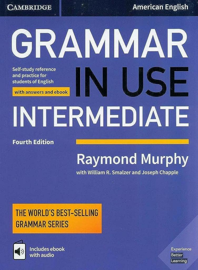 Grammar In Use Intermediate Book with Answers and Interactive Reference and Practice for Students of American English Student's eBook Self-study