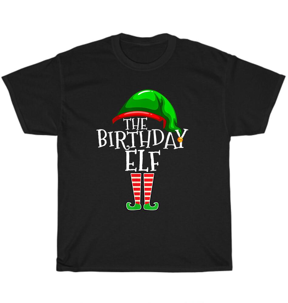 Birthday Elf Group Matching Family Xmas Christmas Holiday T-Shirt Unisex Gift
