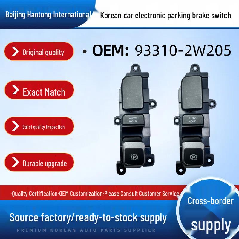 Compatible Electronic Handbrake Switch 93310-2W205 for Hyundai/Kia Cars Beijing Hantong