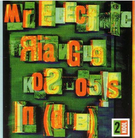 

LP Record MR. ELECTRIC TRIANGLE - Kosmosis In Dub TKLP38 2 KOOL 1996 UK Dance & Electronica Used