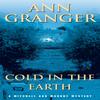 Cold In the Earth Mitchell Amp Markby 3 by Ann Granger Paperback Book 9780747238744