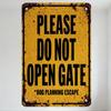 Vintage Rusty Metal Sign 'PLEASE DO NOT OPEN GATE' Dog Planning Escape Warning Sign with Black Border, Aged Metal Rivets for Hom