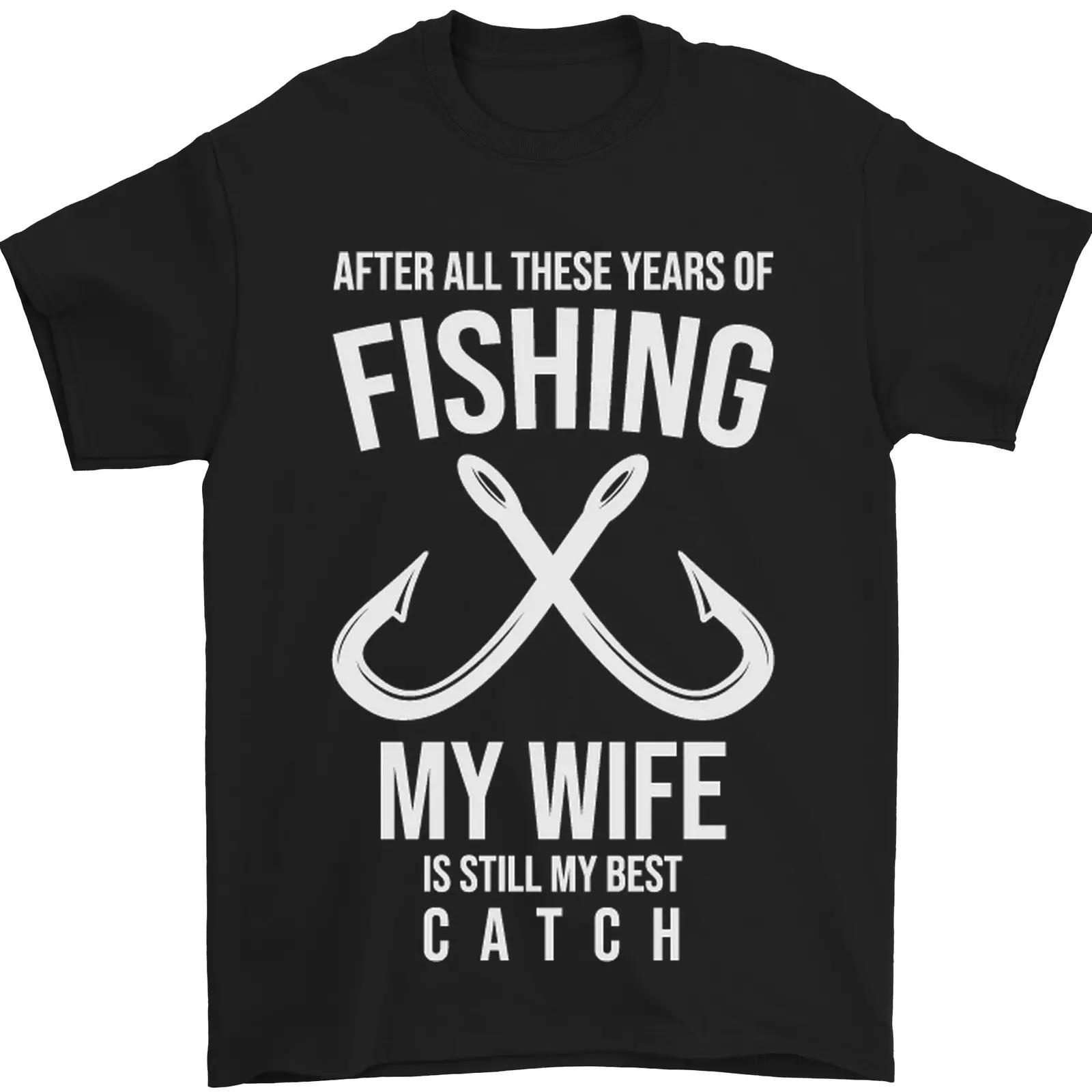 

Wife Best Catch Funny Fishing Fisherman Mens T-Shirt 100% Cotton M