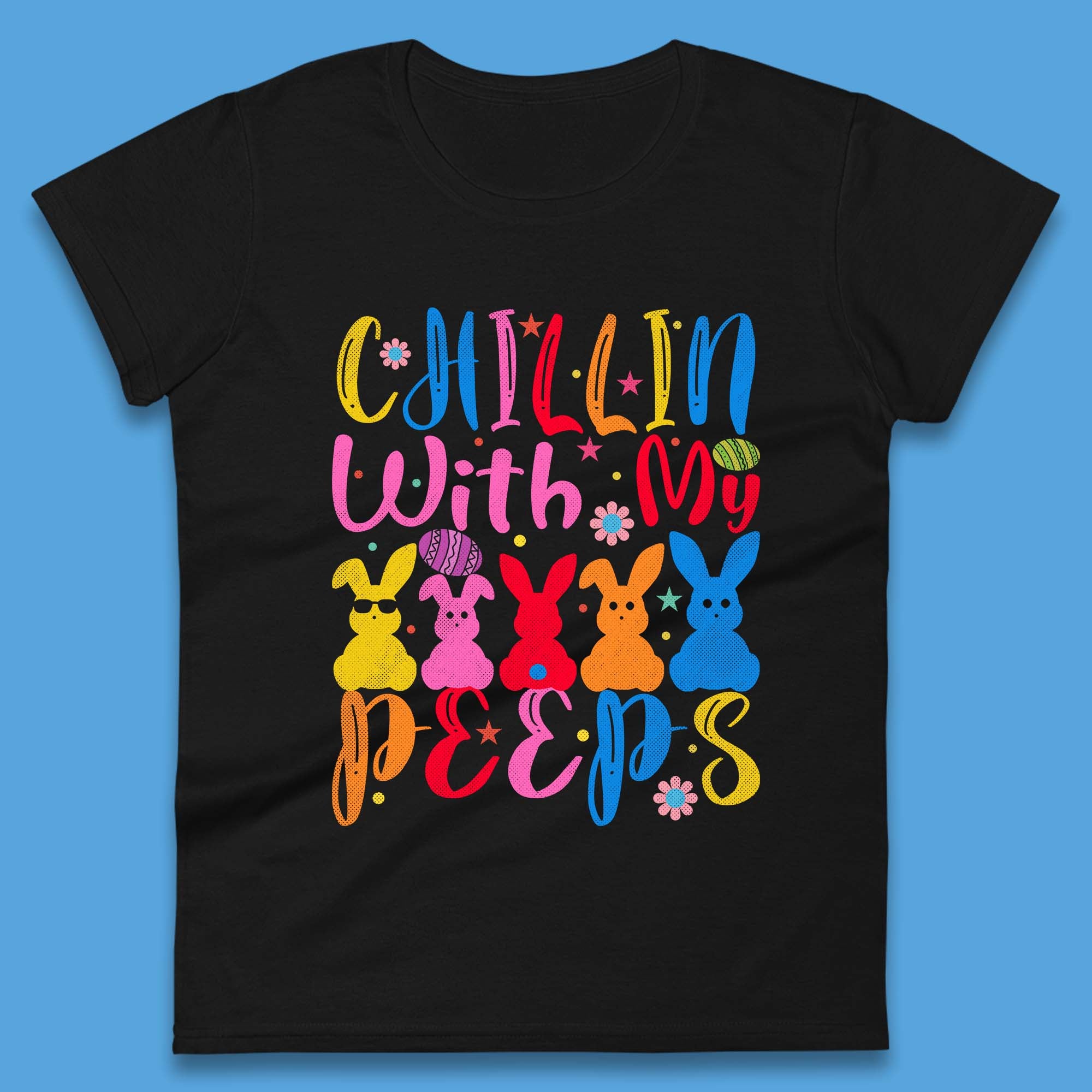 Chillin With My Peeps Womens T-Shirt Mens Tops Tees Unisex 2XL