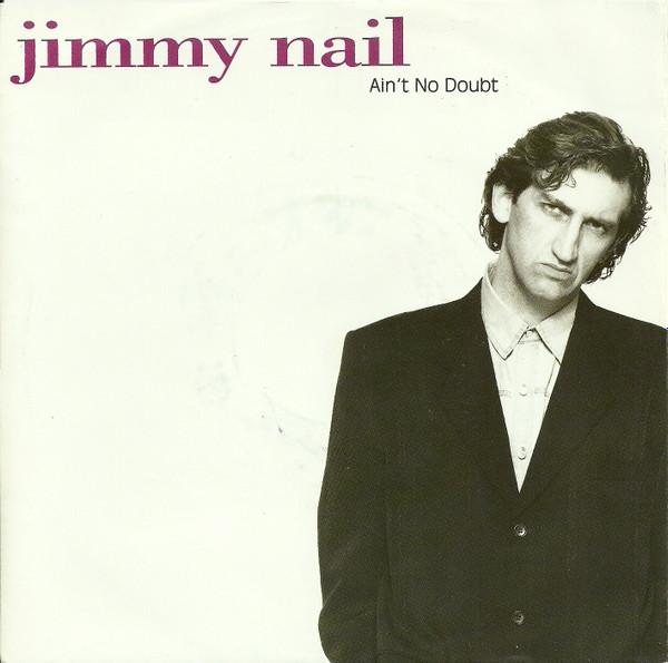 7inch Record JIMMY NAIL - Ain't No Doubt YZ686 EastWest 1992 UK Soul/Funk Used