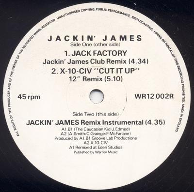 12inch Record JACK FACTORY / X 10 CIV - Jackin' James / Cut It Up (Remixes) WR12002R Warrior Records 1988 US Dance & Electronica Used