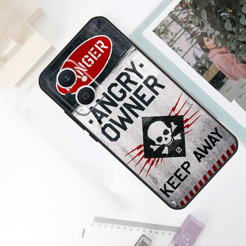 

Warning Angry Danger Owner Case For OPPO Reno 11F 10 Pro 4 5 6 7 8 Lite 4Z 5Z 8T OPPO Find X5 X6 Pro X2 X3 Neo Cover OPPO Find X3 Lite