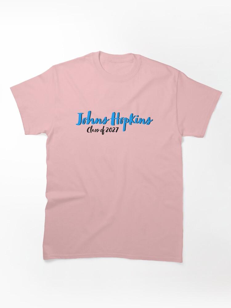 Johns Hopkins University Johns Hopkins University JHU Class of 2027 Classic Unisex T-Shirt