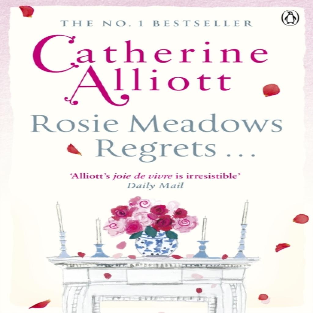 Rosie Meadows Regrets... by Catherine Alliott Paperback Book 9780241958322