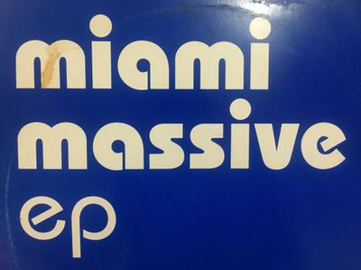 12inch Record UNKNOWN ARTIST - Miami Massive EP MM1 Not On Label 2001 UK Dance & Electronica Used
