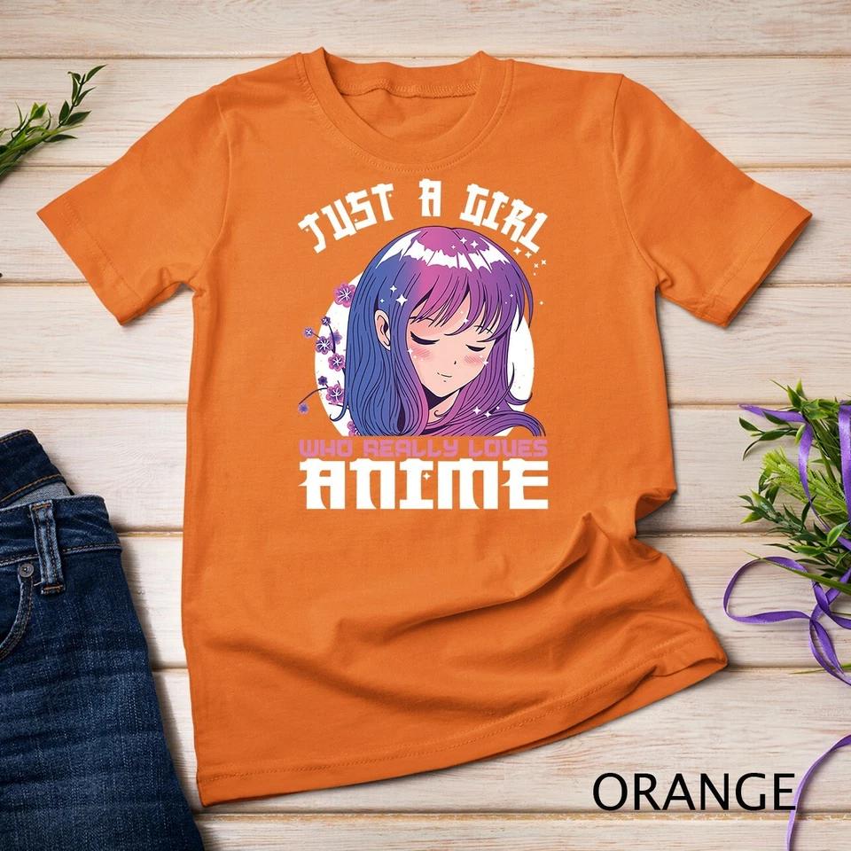 Anime Gifts for Teen Girls Just A Girl Who Loves Anime Unisex T-shirt 5 3XL