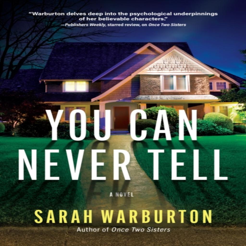 You Can Never Tell by Sarah Warburton Hardback Book 9781643857367