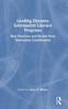 The Leading Dynamic Information Literacy Programs : Best Practices and Stories from Instruction Coordinators Book