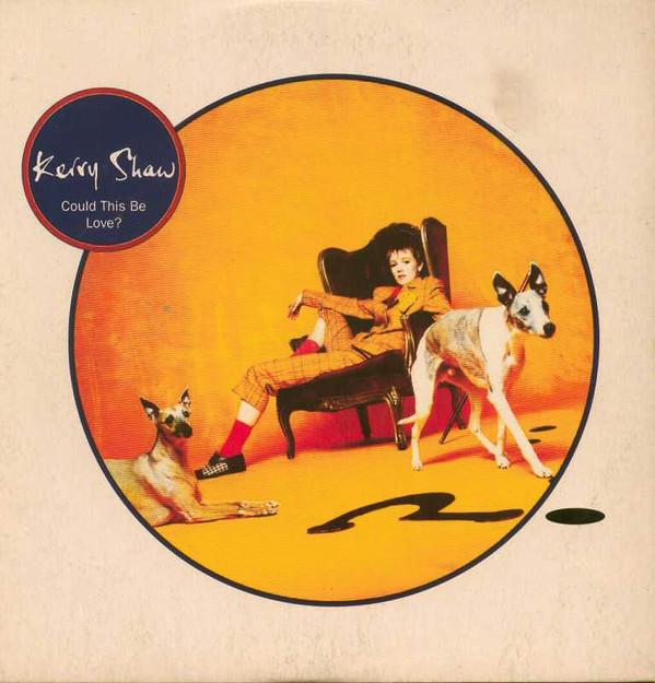 

7inch Record KERRY SHAW Could This Be Love R6354 Parlophone 1993 UK Dance Electronica Used