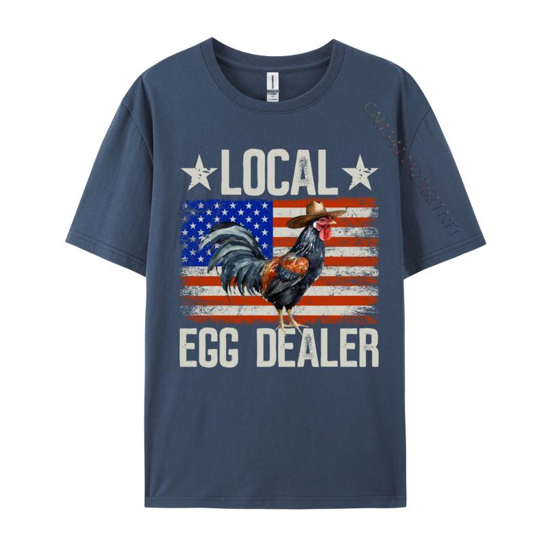 Local Egg Dealer Rooster Farmer Chicken 4 Cosie Tops Shirts Brand Camisa Classic Pure Cotton Unisex Top Tshirts