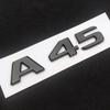 3d ABS Chrome Black Logo A45 Emblem Letters Sticker Nameplate Car Trunk Badge For Mercedes Benz A45 AMG W176 W177 Accessories FL9