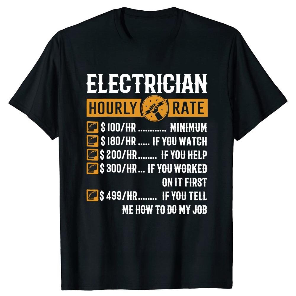 Lustige Elektriker Geschenke Elektriker Stundenlohn T-Shirt Tee Oberteile Rundhals Kurzarm T-Shirt Kleidung Lässig Basic T-Shirts