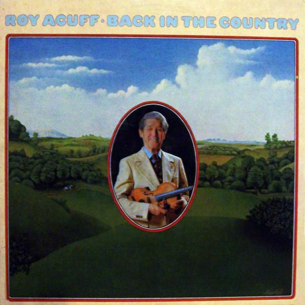 

LP Record ROY ACUFF - Back In The Country E160012 Elektra 1982 US Folk Used