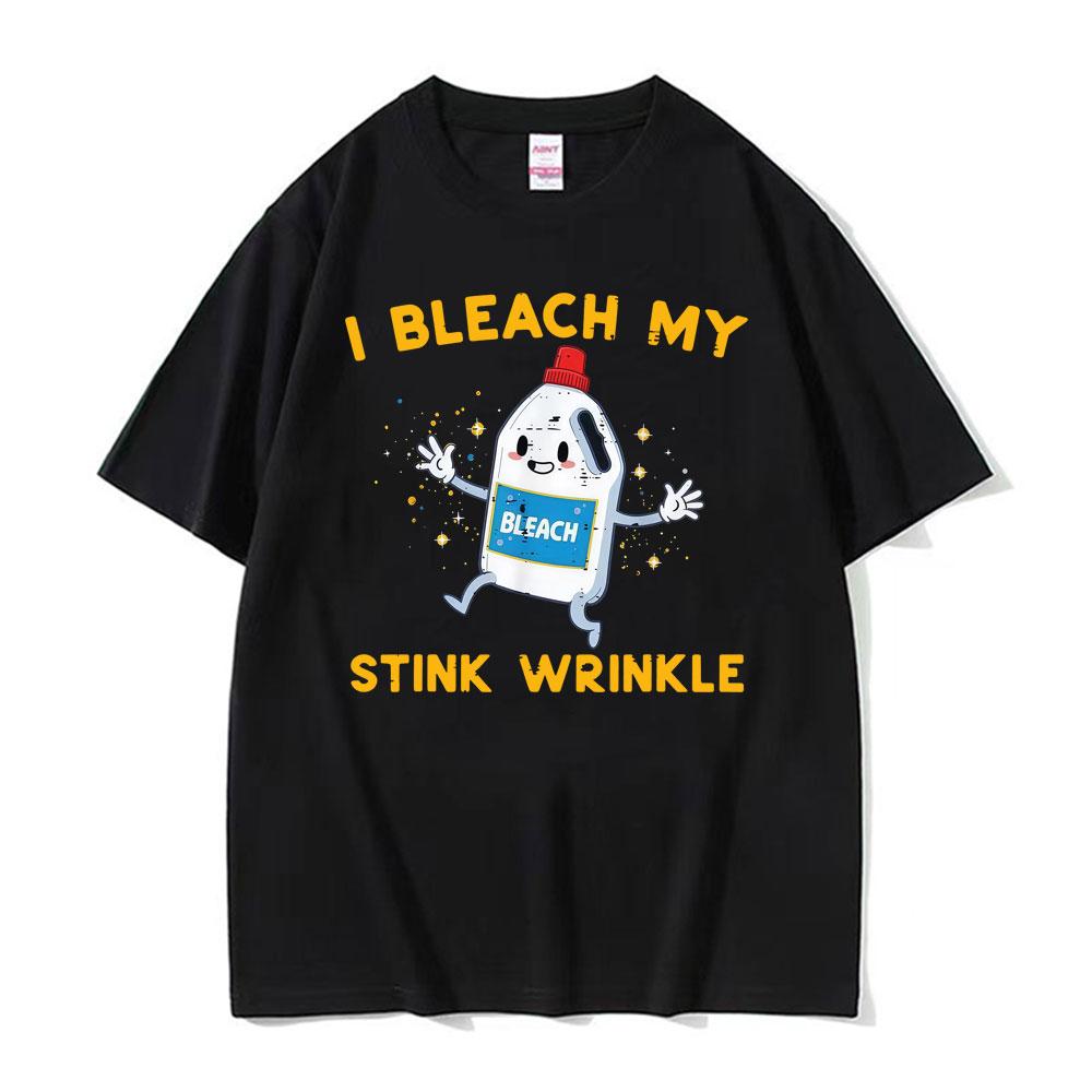 Retro I Bleach My Stink Wrinkle Funny Joke Humor Rude Gift T Shirts Men Women High Street Oversized Tshirt Summer Tops Tshirts
