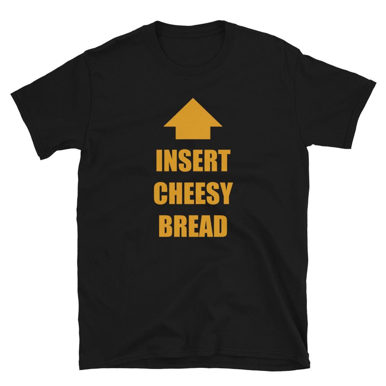 Insert Cheesy Bread Shirt M