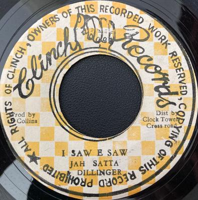 7inch Record BERNARD COLLINS  DILLINGER  I Saw E Saw NONE Clinch Records Jamaica Reggae Ska  Dub Used