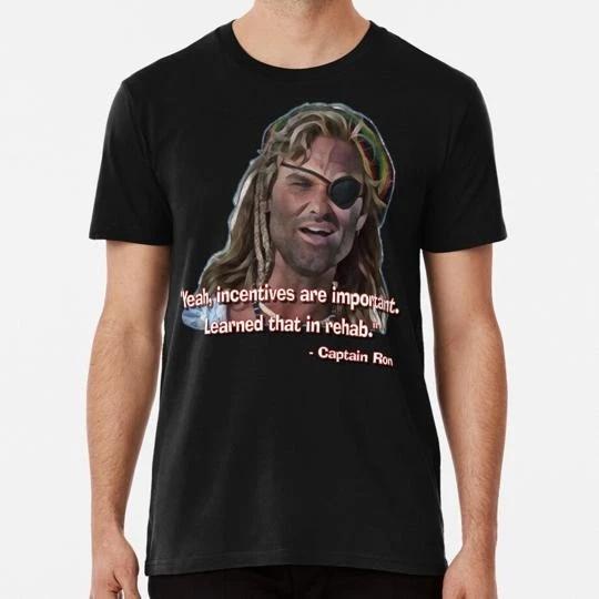 Captain Ron Incentives Are Important Size S to 5XL Made in the USA T-Shirt M