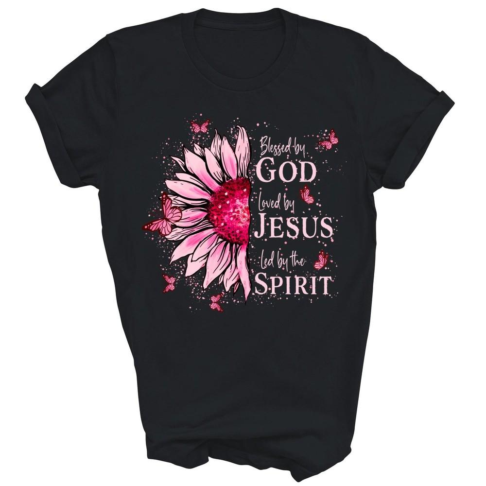 

Blessed By God Loved By Jesus Christian Unisex Shirt Gift 2XL