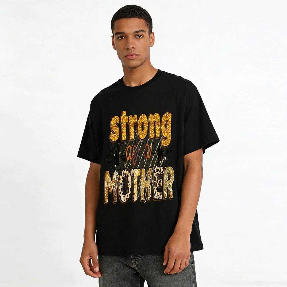 Strong As A Mother Print Casual Fitness Graphic Tee Pure Cotton T-shirt
