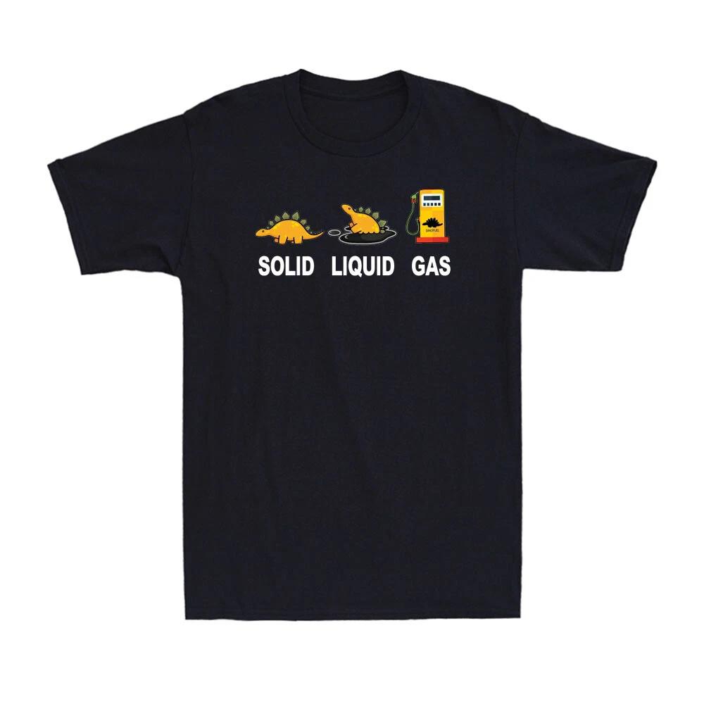 Solid Liquid Gas Dinosaur Funny Dinosaur Science Teacher Gift Men s T-Shirt XL