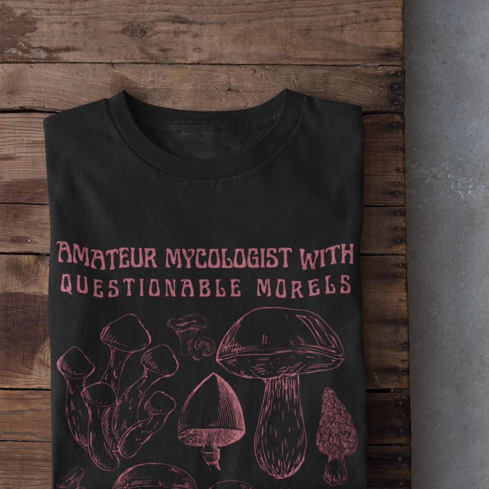 Foraging T Shirt, Mushroom Tshirt, Mushroom Shirt, Mushroom Hunting, Mushroom Hunter T shirt, Funny Mushroom Shirt, Toadstool T Shirt 3XL