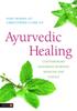 The Ayurvedic Healing : Contemporary Maharishi Ayurveda Medicine and Science Book