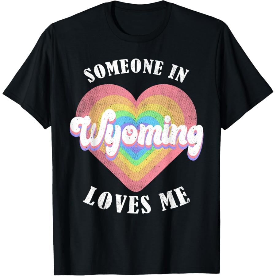 Someone In Wyoming Loves Me Heart Retro Groovy T-Shirt XXXXXL чёрный