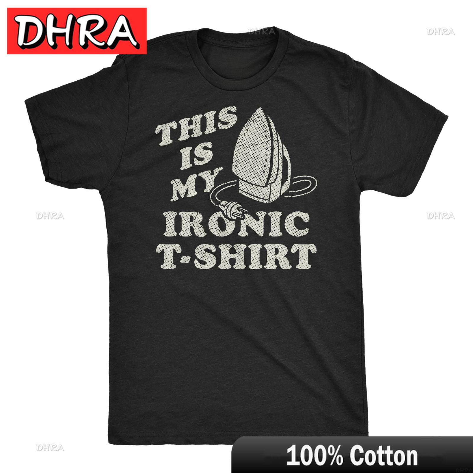 

Unisexs Funny T Shirts This Is My Ironic T Shirt Sarcastic Ironing Graphic Novelty Aesthetic Minimalist Printed Tee Street Fashion S