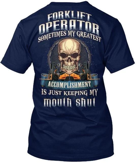 

Sarcastic Forklift Operator Sometimes TTshirt Made in the USA Size S to 5XL XL